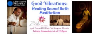 GOOD Vibrations: Sound Bath Meditation @ Zoia Yoga and Wellness | Wellington | FL | United States