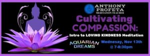 Intro to Loving-Kindness Meditation @ Aquarian Dreams | Indialantic | FL | United States