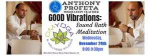 GOOD Vibrations: Sound Bath Meditation @ OM Yoga & Wellness Studios | West Palm Beach | FL | United States