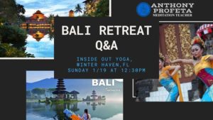 BALI Retreat 2020 Q&A! @ Inside Out Yoga | Winter Haven | FL | United States