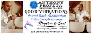 GOOD Vibrations: Sound Bath Meditation @ Rhythm & Soul | Vero Beach | FL | United States