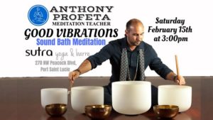 GOOD Vibrations: Sound Bath Meditation @ Sutra Yoga & Barre | Port Saint Lucie | FL | United States
