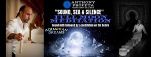 Sound, Sea & Silence: Full Moon Meditation @ Aquarian Dreams | Indialantic | FL | United States
