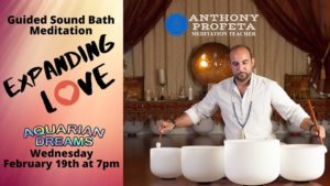 Expanding Love: Guided Sound Bath Meditation @ Aquarian Dreams | Indialantic | FL | United States