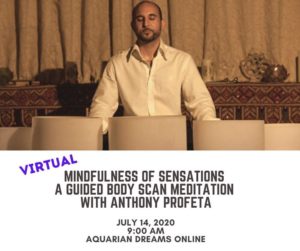Online Mindfulness of Sensations A Guided Body Scan Meditation @ Aquarian Dreams | Indialantic | FL | United States