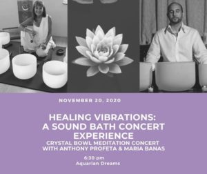 HEALING VIBRATIONS: A Sound Bath Concert Experience Crystal Bowl Meditation Concert with Anthony & Maria @ Aquarian Dreams | Indialantic | FL | United States