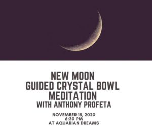 New Moon Guided Meditation with Anthony Profeta @ Aquarian Dreams | Indialantic | FL | United States