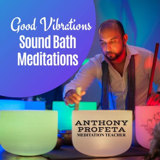 Anthony Profeta Sound Meditation