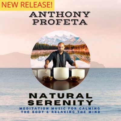 Anthony Profeta Meditation Music