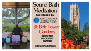 Sound Bath Meditation @ Bok Tower Gardens